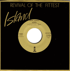 Feelin' Alright / Glad