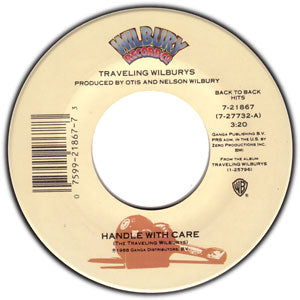 Handle With Care / End Of The Line