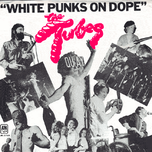 White Punks On Dope - Part I / Part II