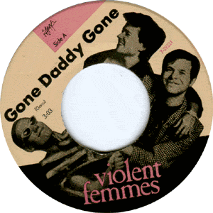 Gone Daddy Gone/ Good Feeling