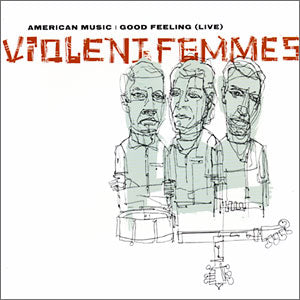 American Music/ Good Feeling (Live)