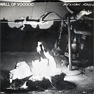 Mexican Radio/ Call of the West