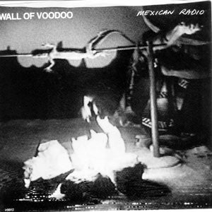 Mexican Radio/ Call of the West