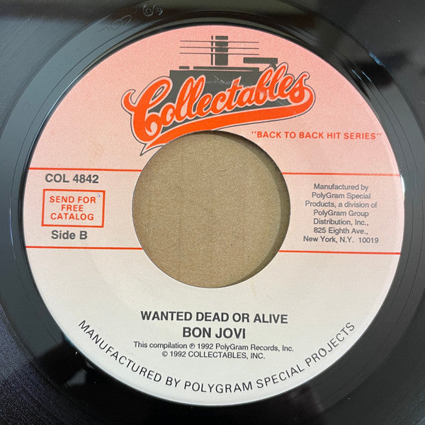 Wanted Dead Or Alive/ I'll Be There For You