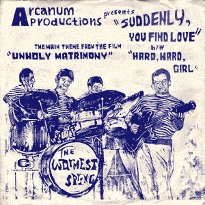 Suddenly (You Find Love)/ Hard, Hard Girl