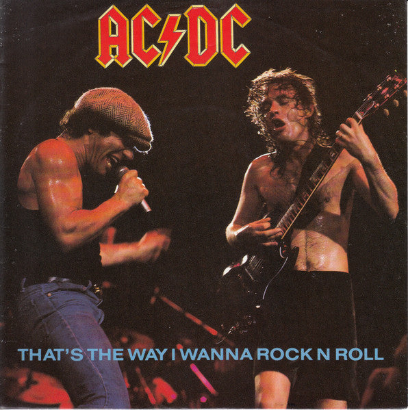 That's The Way I Wanna Rock N Roll/ Kissin' Dynamite