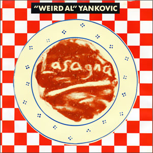 Lasagna/ Velvet Elvis