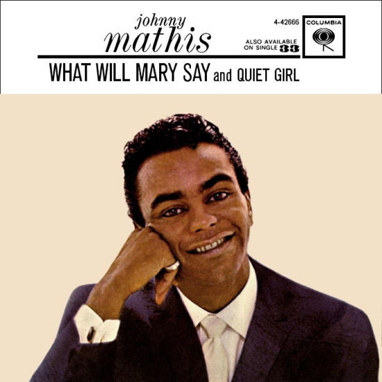 What Will My Mary Say/ Quiet Girl