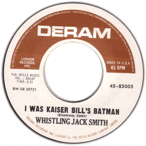 I Was Kaiser Bill's Batman/ The British Grin And Bear