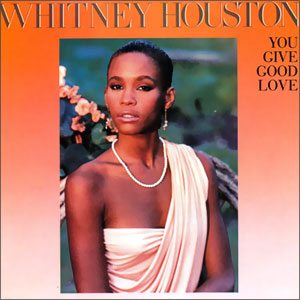 You Give Good Love/ Greatest Love Of All