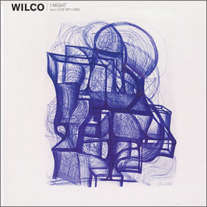 I Might/ I Love My Label