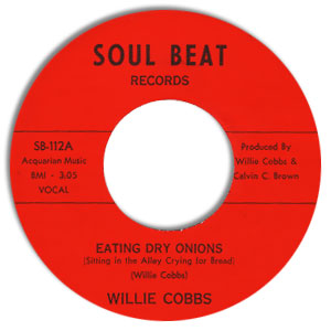 Eating Dry Onions (Sitting in the Alley Crying for Bread)/ Worst Feeling (I Ever Had)