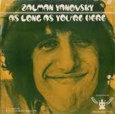 As Long As You're Here/ Ereh Er'ouy Sa Gnol Sa