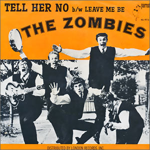 Tell Her No/ Leave Me Be