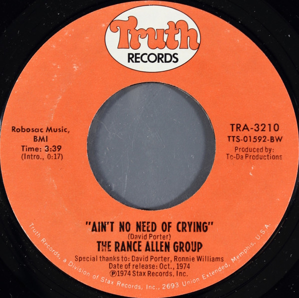  Ain't No Need of Crying/ If I Could Make The World Better 
