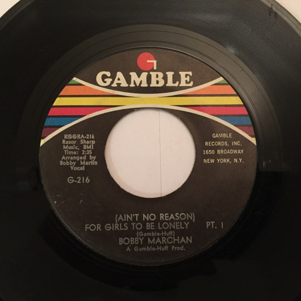  Bobby Marchan -- (Ain't No Reason) For Girls To Be Lonely Pt. 1/ Pt.2, 1968 (M-) 45 rpm record, $15.00 - Click for bigger image and more info 