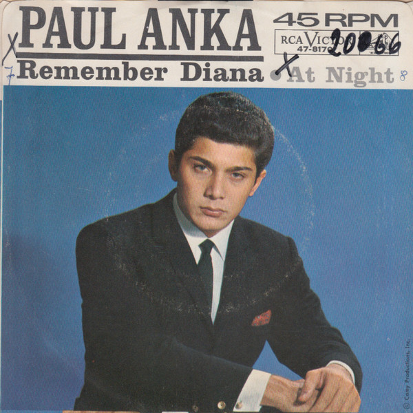  Paul Anka -- Remember Diana/ At Night, 1963 (M) 45 rpm record with picture sleeve, $25.00 - Click for bigger image and more info 