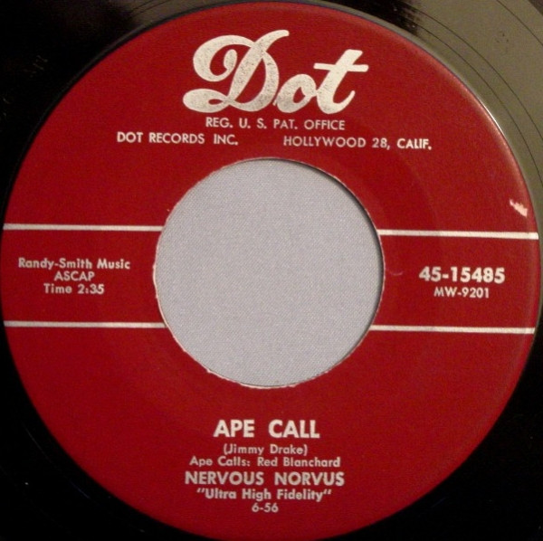  Nervous Norvus -- Ape Call/ Wild Dog of Kentucky, 1956 (M-) 45 rpm record with factory sleeve, $40.00 - Click for bigger image and more info 