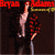  Bryan Adams -- Summer of '69/ The Best Was Yet To Come, 1985 (M-) 45 rpm record with picture sleeve, $15.00 - Click for bigger image and more info 