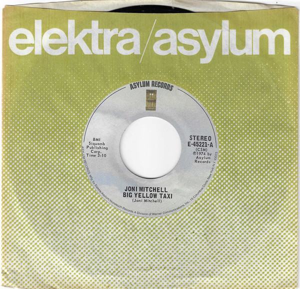  Joni Mitchell -- Big Yellow Taxi/ Rainy Night House, 1974 (M-) 45 rpm record with factory sleeve, $11.00 - Click for bigger image and more info 