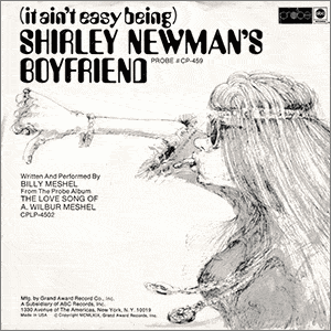 (It Ain't Easy Being) Shirley Newman's Boyfriend/ I Say Hello When I'm Leaving