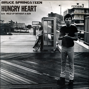 Hungry Heart/ Held Up Without A Gun