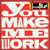  You Make Me Work 45 Record 