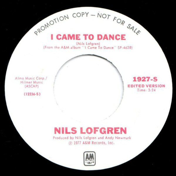  Nils Lofgren -- I Came To Dance, 1977 (M-) 45 rpm record with factory sleeve, $7.00 - Click for bigger image and more info 