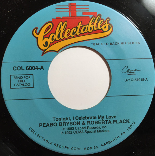  Peabo Bryson & Roberta Flack -- Tonight I Celebrate My Love, 1983 (M) 45 rpm record, $5.00 - Click for bigger image and more info 