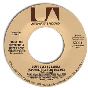 Don't Ever Be Lonely (A Poor Little Fool Like Me)/ I'm So Glad (To Be Loved By You)
