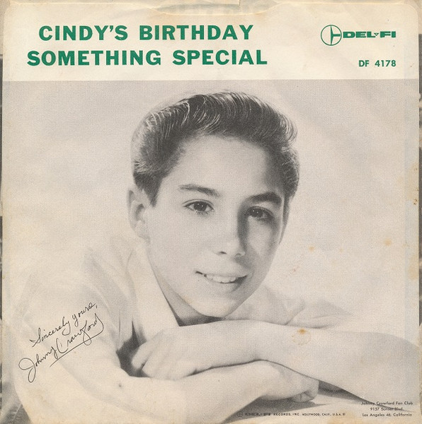  Johnny Crawford -- Cindy's Birthday/ Something Special, 1962 (M) 45 rpm record with picture sleeve, $35.00 - Click for bigger image and more info 