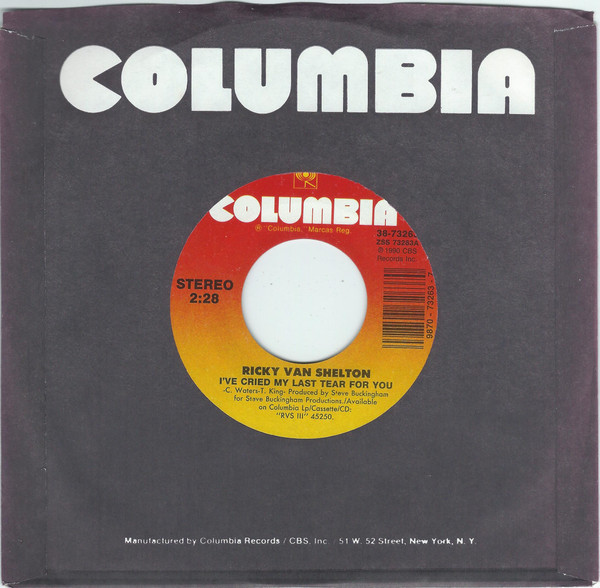  Ricky Van Shelton -- I've Cried My Last Tear For You/ I Still Love You, 1987 (M- ) 45 rpm record with factory sleeve, $6.00 - Click for bigger image and more info 