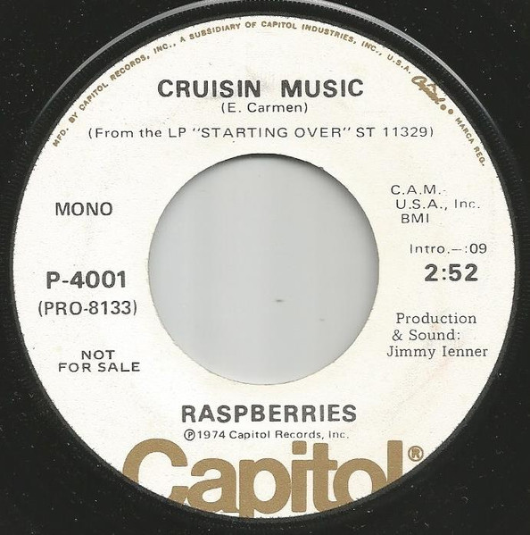  Raspberries -- Cruisin Music , 1974 (M) 45 rpm record with factory sleeve, $12.00 - Click for bigger image and more info 