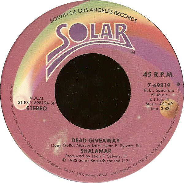  Shalamar -- Dead Giveaway/ I Don't Wanna Be The Last To Know, 1983 (M-) 45 rpm record, $5.00 - Click for bigger image and more info 