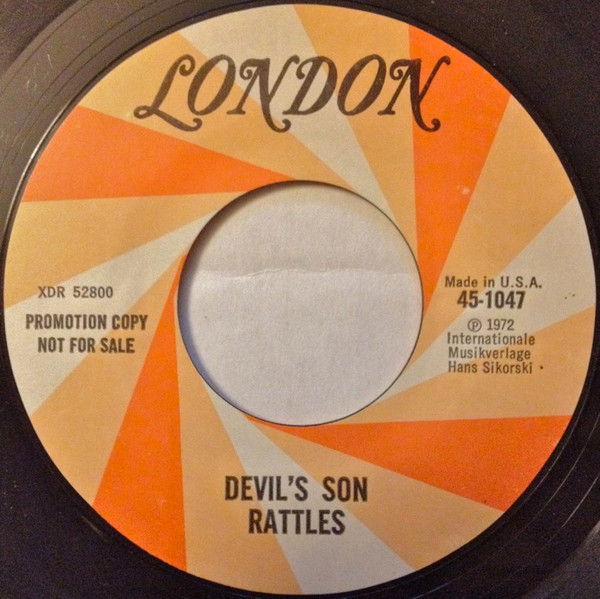  Rattles -- Devil's Son/ What Do I Care, 1972 (M ) 45 rpm record, $20.00 - Click for bigger image and more info 