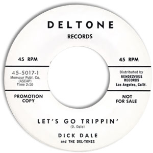 Let's Go Trippin'/ Del-Tone Rock