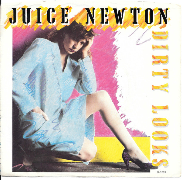  Juice Newton -- Dirty Looks/ Twenty Years Ago, 1983 (M) 45 rpm record with picture sleeve, $7.00 - Click for bigger image and more info 
