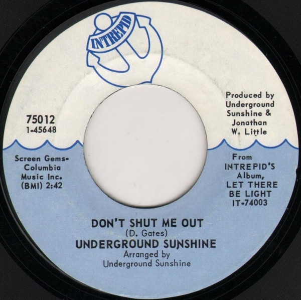  Underground Sunshine -- Don't Shut Me Out/ Take Me, Break Me, 1969 (M-) 45 rpm record with factory sleeve, $12.00 - Click for bigger image and more info 