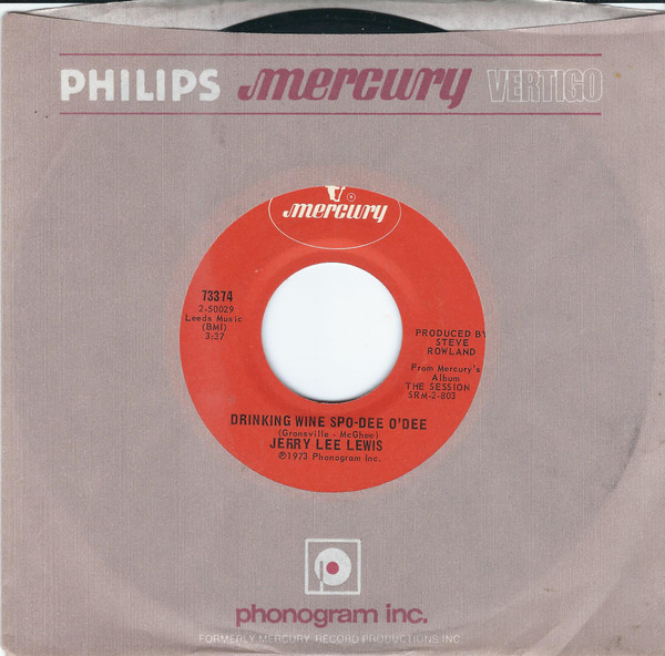  Jerry Lee Lewis -- Drinking Wine Spo-Dee O'Dee/ Rock & Roll Medley, 1973 (M-) 45 rpm record with factory sleeve, $8.00 - Click for bigger image and more info 