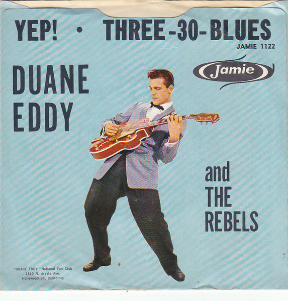  Duane Eddy -- Yep!/ Three-30-Blues, 1959 (M-) 45 rpm record with picture sleeve, $35.00 - Click for bigger image and more info 