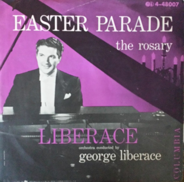  George  Liberace -- Easter Parade/ The Rosary, 1954 (EX+) 45 rpm record with picture sleeve, $9.00 - Click for bigger image and more info 