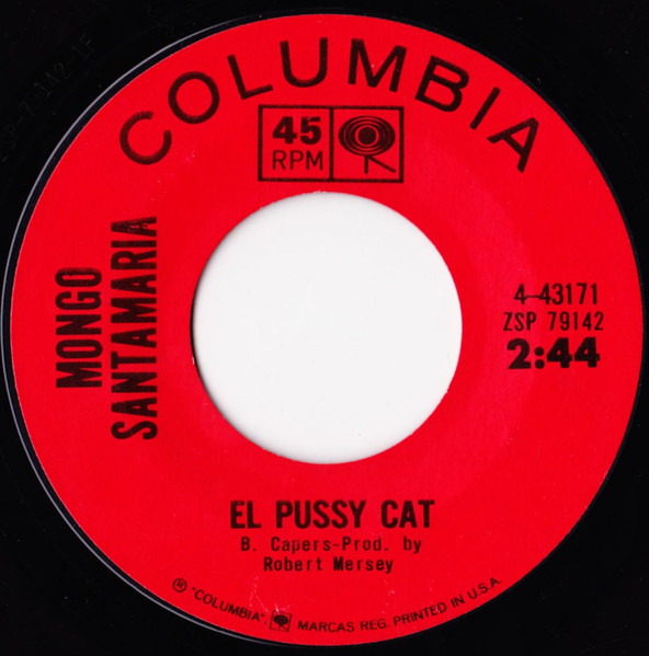  Mongo Santamaria -- El Pussy Cat/ Black-Eyed Peas, 1964 (M-) 45 rpm record with factory sleeve, $25.00 - Click for bigger image and more info 