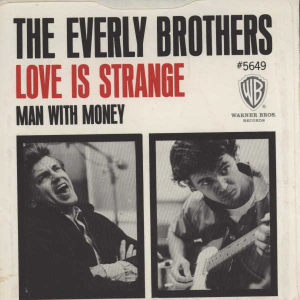  Everly Brothers -- Love Is Strange/ Man With Money, 1965 (M) 45 rpm record with picture sleeve, $130.00 - Click for bigger image and more info 