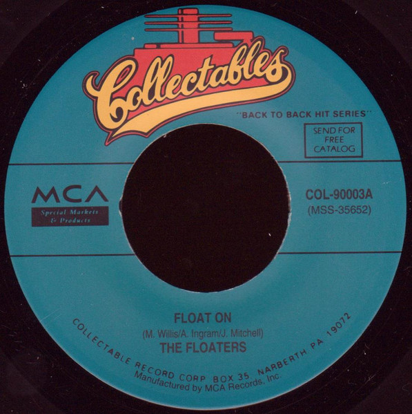 Float On/ You Don't Have To Say You Love Me