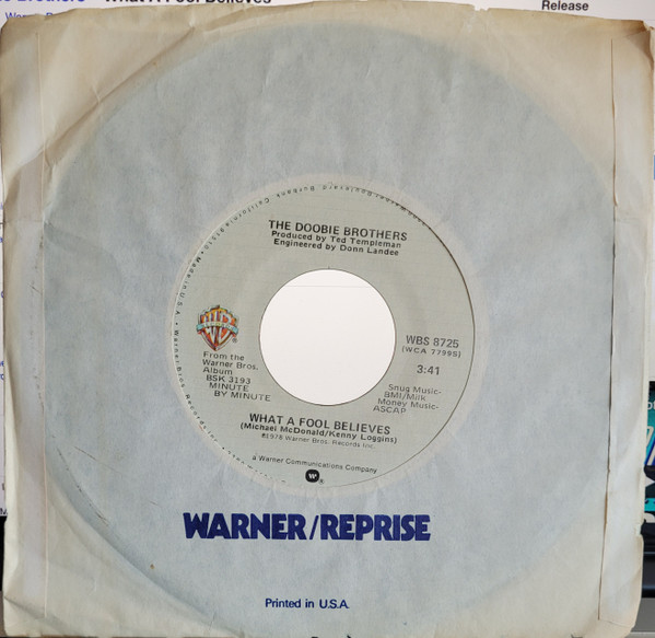  Doobie Brothers -- What A Fool Believes/ Don't Stop To Watch The Wheels, 1979 (M ) 45 rpm record with factory sleeve, $9.00 - Click for bigger image and more info 