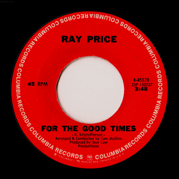  Ray Price -- For the Good Times/ Grazin' In Greener Pastures, 1970 (M ) 45 rpm record with factory sleeve, $10.00 - Click for bigger image and more info 