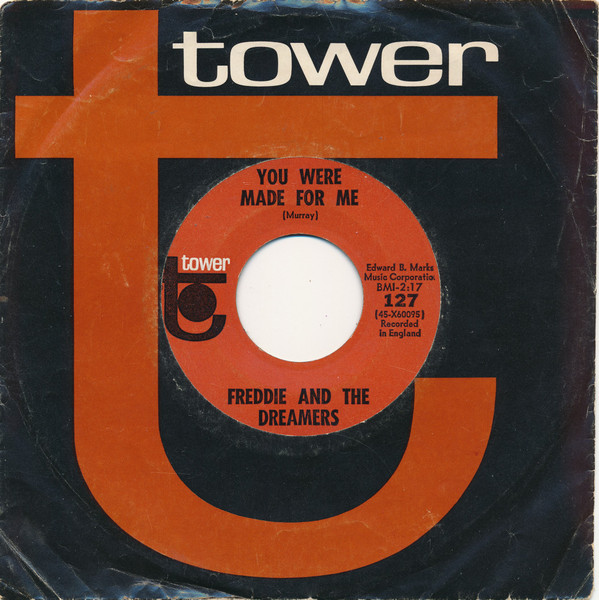  Freddie and the Dreamers -- You Were Made For Me, 1965 (M) 45 rpm record with factory sleeve, $28.00 - Click for bigger image and more info 