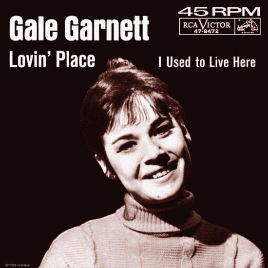  Gale Garnett -- Lovin' Place/ I Used To Live Here, 1964 (M-) 45 rpm record, $16.00 - Click for bigger image and more info 