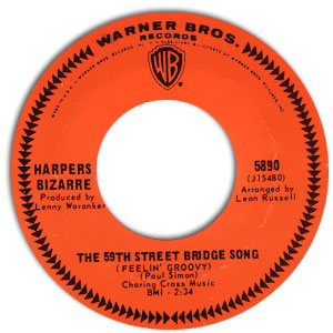 The 59th Street Bridge Song (Feelin' Groovy)/ Lost My Love Today