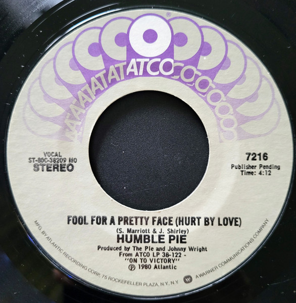  Humble Pie -- Fool For A Pretty Face/ You Soppy Pratt, 1980 (M ) 45 rpm record with factory sleeve, $8.00 - Click for bigger image and more info 